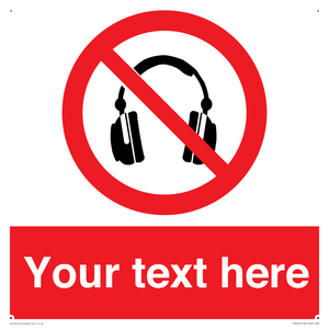 Custom No Headphones Sign